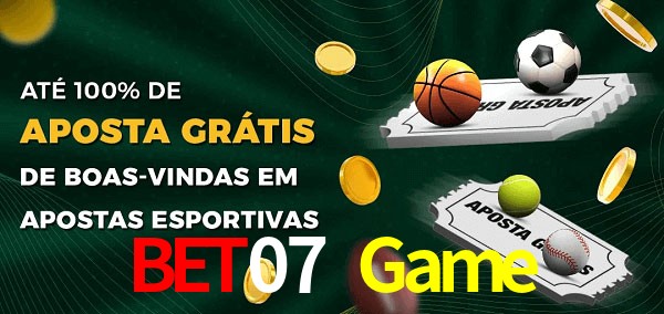 Bet07 Game Ate 100% de Aposta Gratis